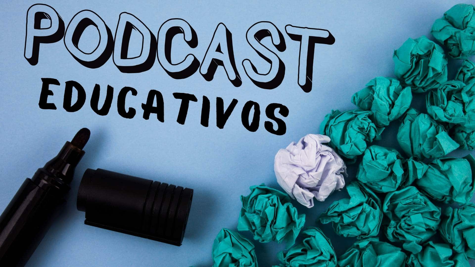 Pódcast educativos