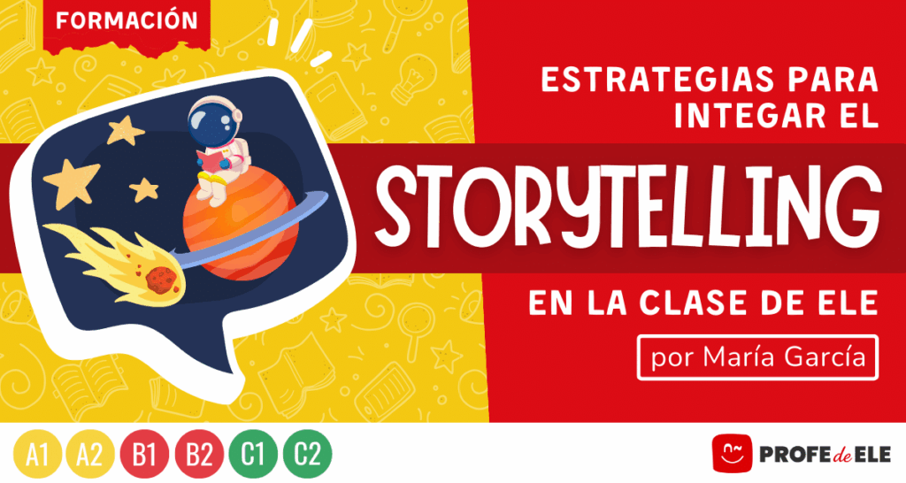 Estrategias para integrar en la clase de ELE el Storytelling