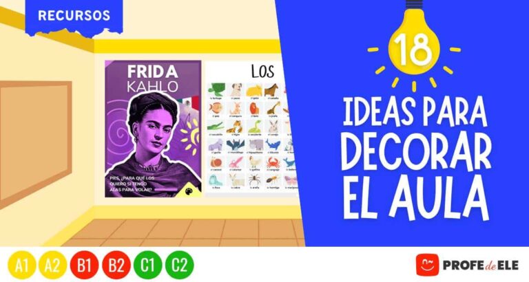 18 ideas para decorar el aula de español||||||||||||||||||||