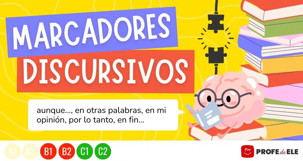Infografía y ejercicios para practicar los marcadores del discurso, marcadores discursivos, conectores discursivos